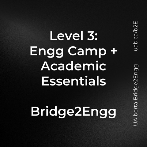 Level 3: ENGG Camp + Academic Essentials