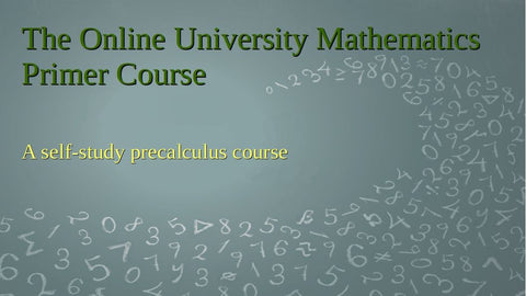 Online Mathematics Primer Course