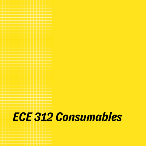 ECE 312 Consumables Kit