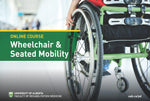 Online Course: Wheelchair and Seated Mobility Course Fee