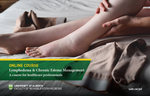Online Course: Lymphedema and Chronic Edema Management Course Fee